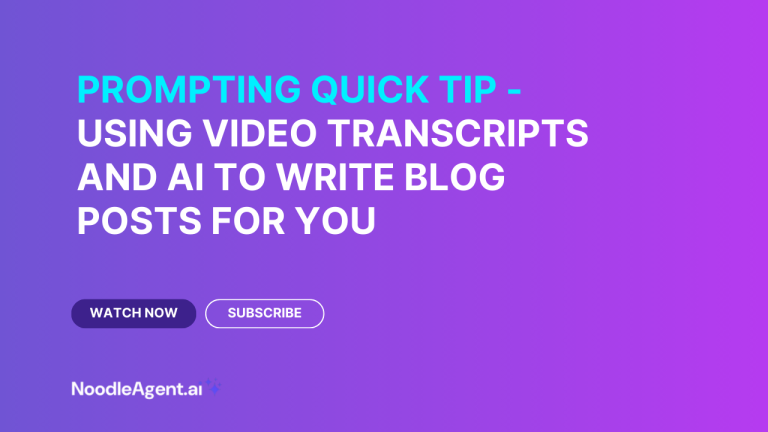 Prompting Quick Tip-Using Video Transcripts and AI to Write Blog Posts For You